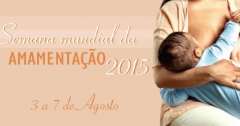 Semana do Aleitamento tem como tema mulheres que trabalham fora de casa