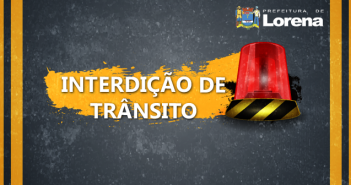 Nesta sexta-feira(25) haverá interdição de algumas Ruas para realização de obras