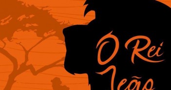 Vá ao teatro e assista gratuitamente neste sábado (07) a peça “O Rei Leão”