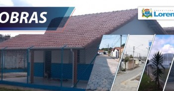 Prefeitura de Lorena realiza nova construção na EM CAIC e CMEI São Roque
