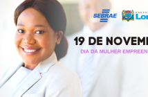 Dia Mundial do Empreendedorismo Feminino e o protagonismo das mulheres no cenário empresarial 19 DE NOVEMBRO DIA DA MULHER EMPREENDEDORA