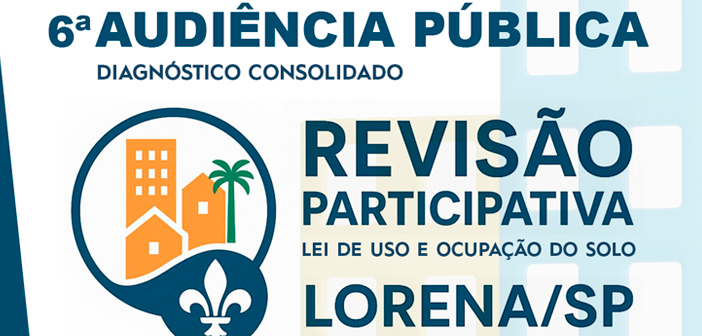 6ª Audiência Pública – Uso e Ocupação do Solo Urbano